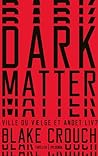 Dark Matter by Blake Crouch