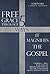 Free Grace Theology by Grant Hawley