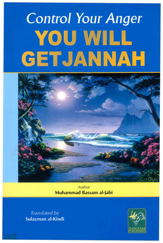 Control Your Anger - You will get Jannah