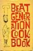 The Beat Generation Cookbook