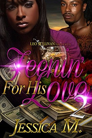 Feenin' for His Love 2 (Kindle Edition)