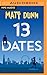 13 Dates