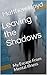 Leaving the Shadows by Matthew Lloyd