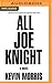 All Joe Knight
