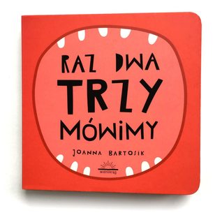 Raz, dwa, TRZY – mówimy (Board book)