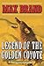 Legend of the Golden Coyote: A Western Duo