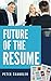 The Future of the Resume: H...