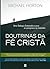 Doutrinas da Fé Cristã: Uma Teologia Sistemática para os peregrinos no Caminho