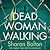 Dead Woman Walking by Sharon J. Bolton
