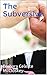 The Subversive