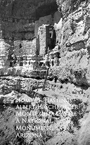 Montezuma Castle - A National Monument, Arizona (Kindle Edition)