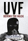 UVF: Behind the Mask