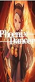 Phoenix Dancer, Part 1