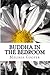 Buddha In The Bedroom by Melissa Cooper