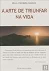 A Arte de Triunfar na Vida