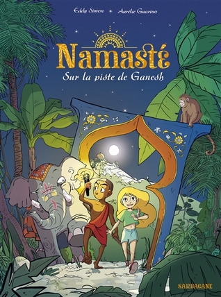 Sur la piste de Ganesh (Namasté #1)