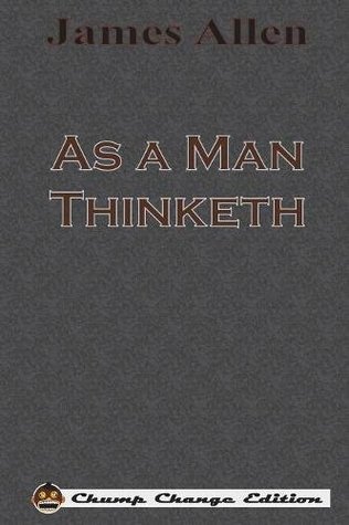 As a Man Thinketh