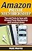 Amazon Prime and Kindle Lending Library: Tips and Tricks to Save with Amazon Prime Membership and Lending Library