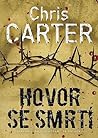 Hovor se smrtí by Chris         Carter