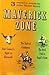 Maverick Zone