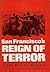 San Francisco's Reign of Terror