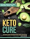 The Keto Cure: An...