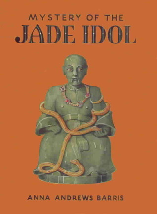 Mystery of the Jade Idol (Hardcover)