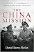 The China Mission: George M...