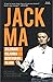 Jack Ma: Bilionair Selamba ...