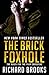 The Brick Foxhole