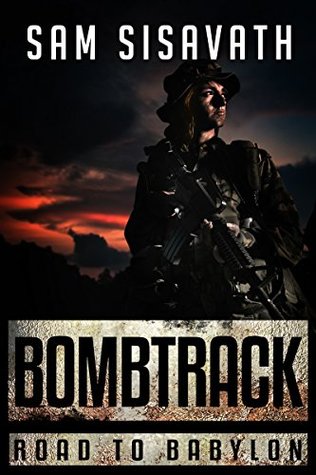 Bombtrack (Road To Babylon, #2)