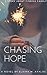 Chasing Hope: A Story About Finding Family