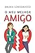 O meu melhor amigo? by Bruna Longobucco