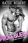 Prom Queen by Katee Robert