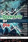 Diversify or Die by Eric L. Guthrie Esq