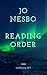 Jo Nesbo: Reading Order and...
