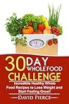 30 Day Whole Food...