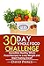 30 Day Whole Food Challenge by David Pierce
