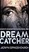 Dream Catcher: Seventh Generation Series Book One