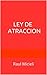 Ley de Atraccion: Raul Micieli