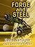 Forge and Steel (Plague Wars, #11)