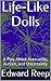 Life-Like Dolls by Edward Reep