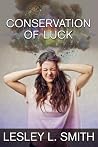 Conservation of Luck Conservation of Luck