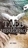 Taeb y el heredero (Taeb, #2)