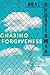 Chasing Forgiveness