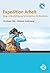 Expedition Arbeit by Christiane Tilly