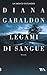 Legami di sangue by Diana Gabaldon