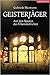 Geisterjäger: Auf den Spuren des Übersinnlichen