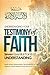 Understanding Your Testimony of Faith: Seven Essential Points of Understanding