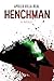 Henchman: A Novel